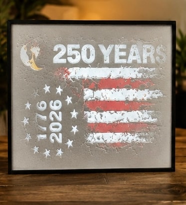 250 year American flag anniversary sign